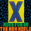 More Fun In The New World - X More Fun In The New World - X