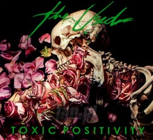 Toxic Positivity - The Used