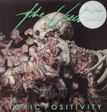 Toxic Positivity - The Used