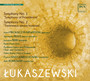 ukaszewski: Symphonies No.1-2 - Mikoajczyk-Niewiedzia / Rehlis / Brk / Nacz-Niesioowski / Bork