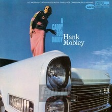 A Caddy For Daddy - Hank Mobley - powiększ A Caddy For Daddy - Hank Mobley