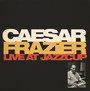 Live At Jazz Cup - Caesar Frazier