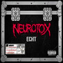 Echt - Neurotox