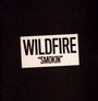 Smokin' - Wildfire