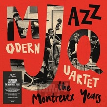 Modern Jazz Quartet: The Montreux Years - Modern Jazz Quartet