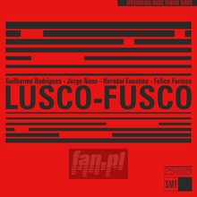 Lusco-Fusco - Rodrigues / Nuno / Faustino / Furioso - powiększ Lusco-Fusco - Rodrigues / Nuno / Faustino / Furioso