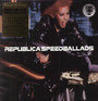 Speed Ballads - Republica