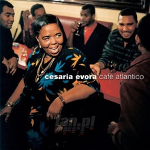 Cafe Atlantico - Cesaria Evora