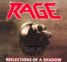 Reflections Of A Shadow - Rage