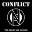 Serenade Is Dead - Conflict