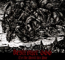 To The Devil His Due - Destroyer 666 - bigger To The Devil His Due - Destroyer 666