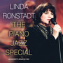 The Piano Jazz Special - Linda Ronstadt