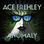 Anomaly - Ace Frehley Anomaly - Ace Frehley