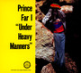Under Heavy Manners - Prince Far I
