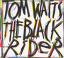 The Black Rider - Tom Waits