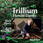 Trillium - Harold Danko