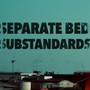 Substandards - Separate Bed & Frode Fivel