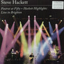 Foxtrot At Fifty + Hackett Highlights: Live In Brighton - Steve Hackett