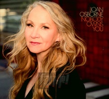 Nobody Owns You - Joan Osborne