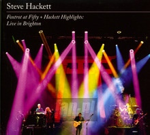 Foxtrot At Fifty + Hackett Highlights: Live In - Steve Hackett