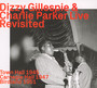 At Town Hall 1945-Carnegie Hall 1947-Birland 1951 - Dizzy Gillespie  & Charlie Parker