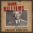 Hank 100: Greatest Radio Hits - Hank Williams