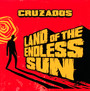 Land Of The Endless Sun - Cruzados