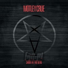 Shout At The Devil - Motley Crue