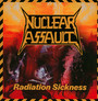 Radiation Sickness - Nuclear Assault