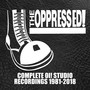 Complete Oi! Studio Recordings 1981-2018 - The Oppressed