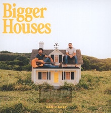 Bigger Houses - Dan & Shay