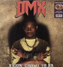 X Gon Give It To Ya - DMX