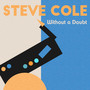 Without A Doubt - Steve Cole