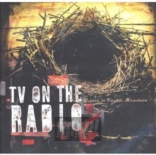 Return To The Cookie Mountain - TV On The Radio