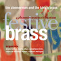 Festive Brass - Tim Zimmerman  & The King's Brass