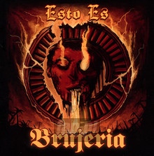 Esto Es Brujeria - Brujeria