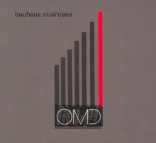 Bauhaus Staircase - OMD