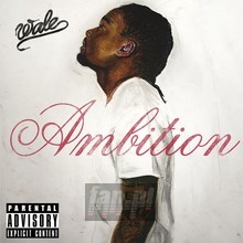 Ambition - Wale