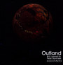 Outland - Bill  Laswell  / Pete  Namlook 