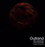 Outland - Bill  Laswell  / Pete  Namlook 