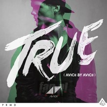 True: Avicii By Avicii - 10 Year - Avicii