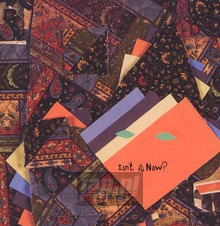 Isn't It Now? - Animal Collective - bigger Isn't It Now? - Animal Collective