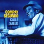 Calle Salud - Compay Segundo