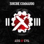 Axis Of Evil - Suicide Commando
