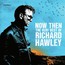 Now Then: The Very Best Of Richard Hawley - Richard Hawley