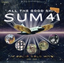 All The Good SH**: 14 Solid Gold Hits 2001-2008 - Sum 41