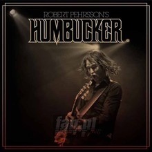 Robert Pehrsson's Humbucker - Robert Pehrsson  -Humbucker-
