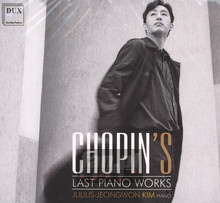 Chopin's Last Paino Works - Julius Kim -Jeongwon