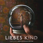 Liebes Kind  OST - V/A