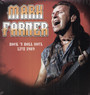 Rock 'N Roll Soul: Live, August 20, 1989 - Mark Farner